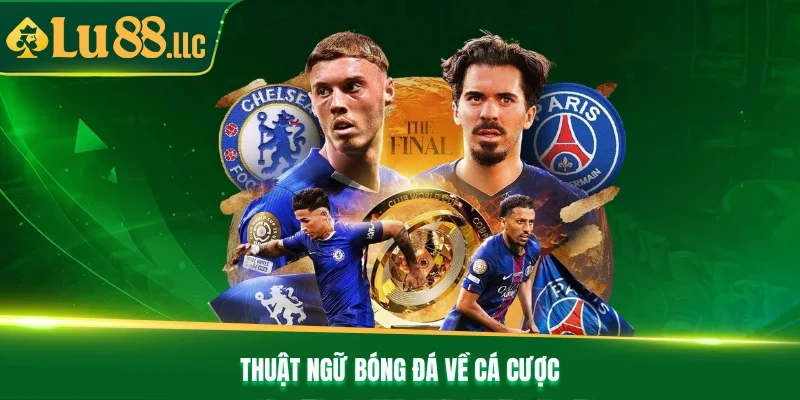 Thuật ngữ bóng đá về cá cược